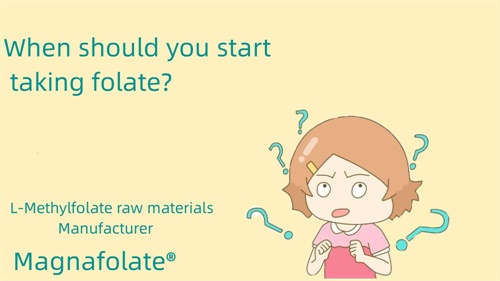 When should you start taking folate?